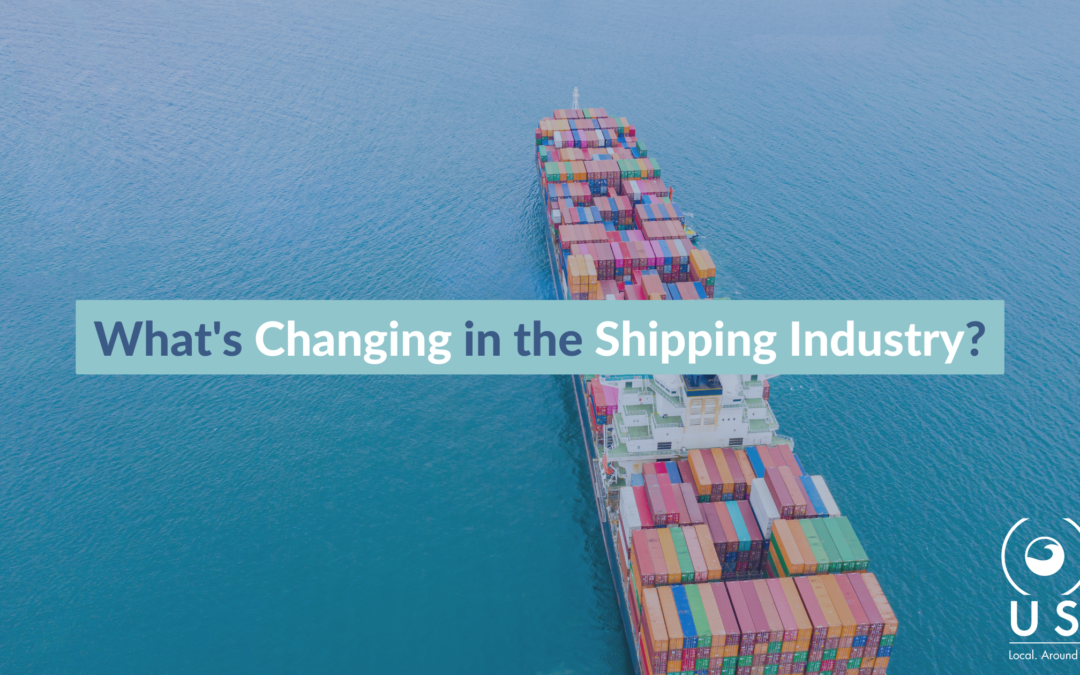 What’s Changing in the Shipping Industry?