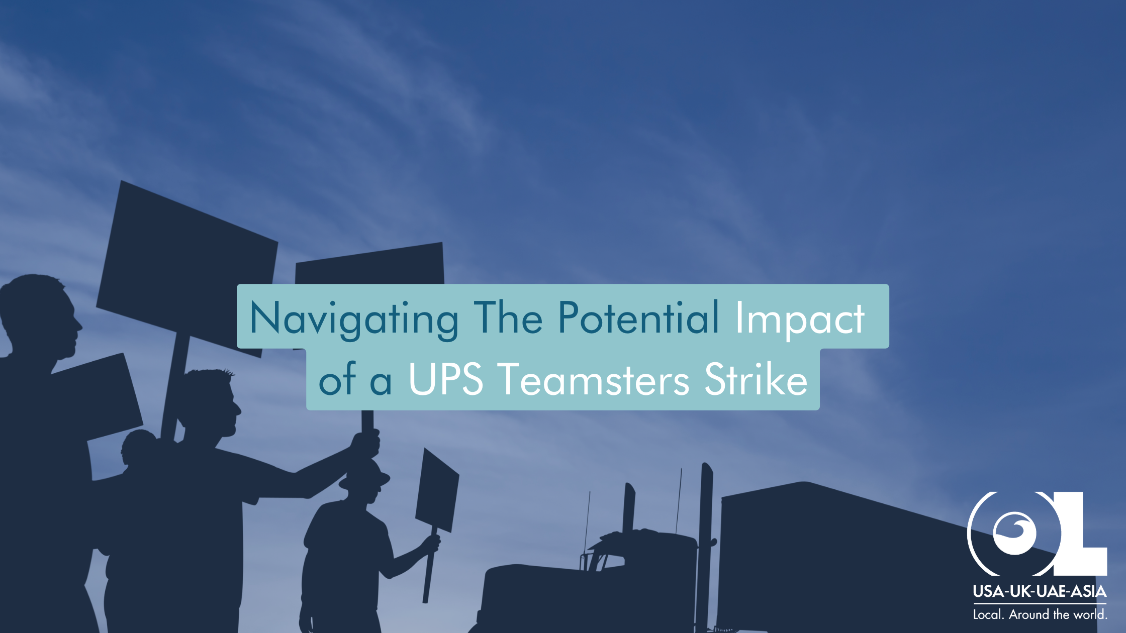 navigating-the-potential-impact-of-a-ups-teamsters-strike-ol-usa