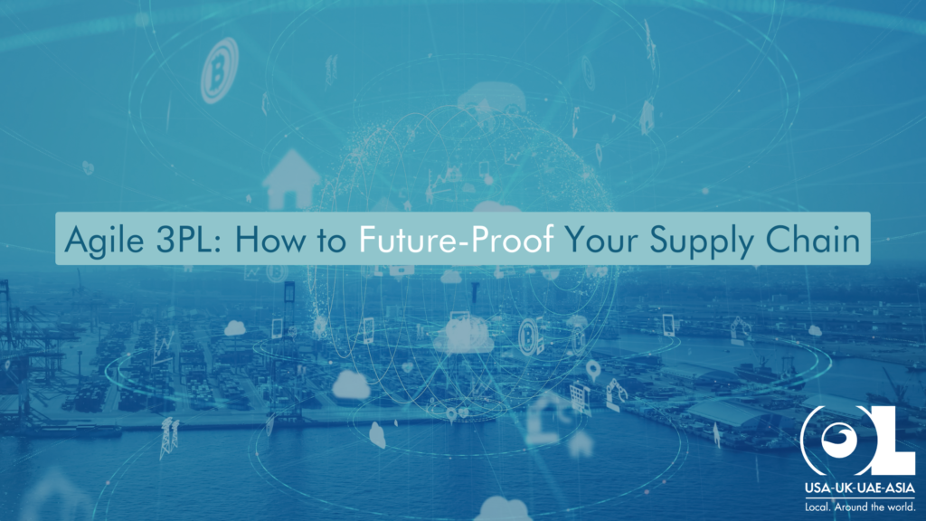 Agile 3PL: How to Future-Proof Your Supply Chain