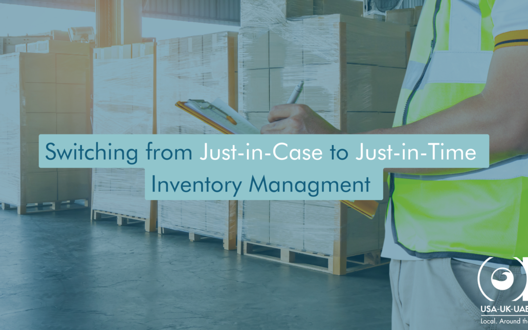 Switching from Just-In-Case to Just-In-Time Inventory