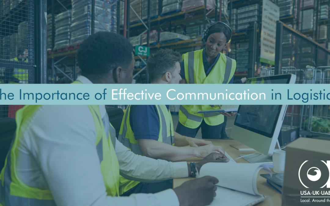 The Importance of Effective Communication in Logistics
