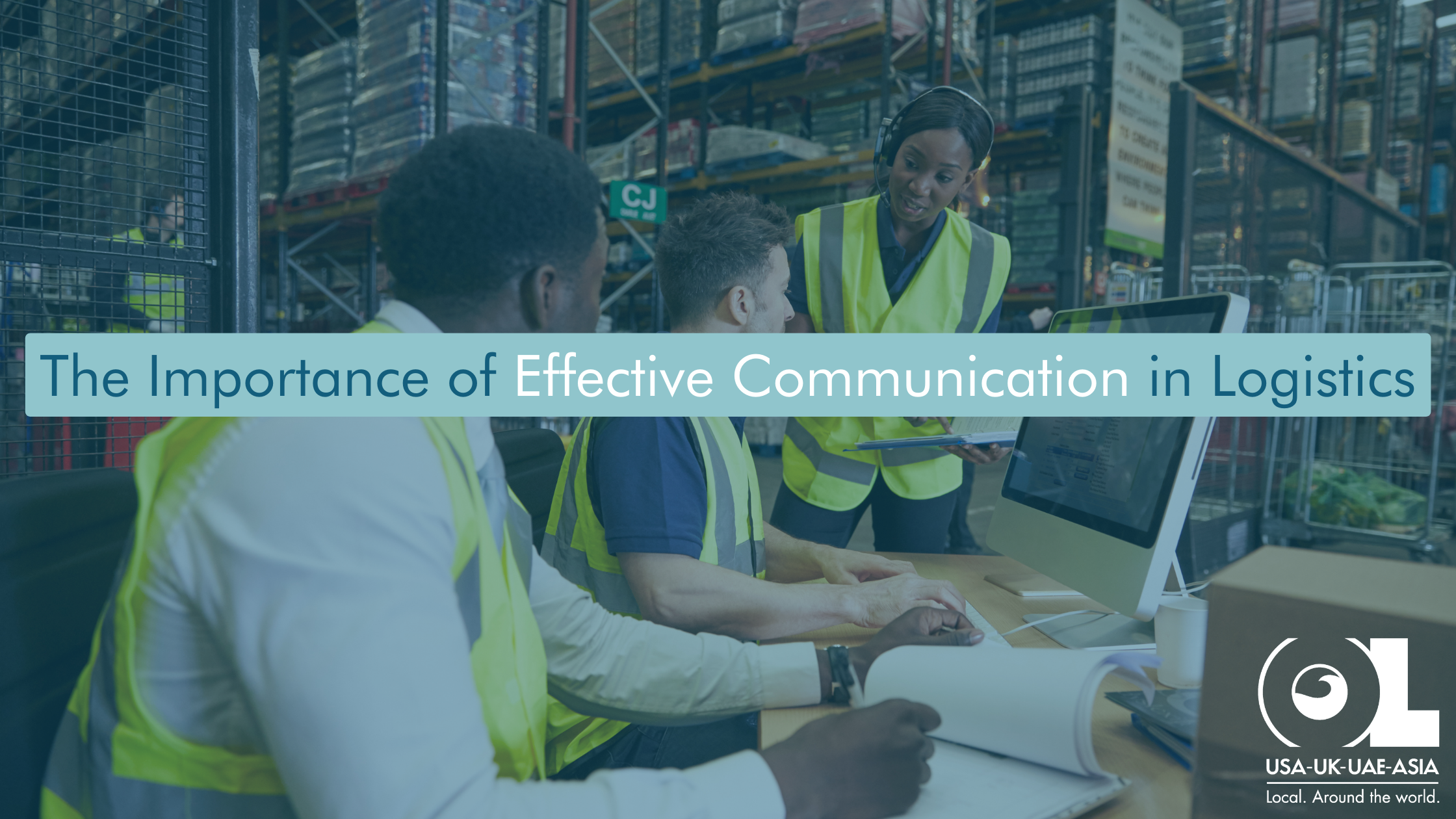 The-Importance-of-Effective-Communication-in-Logistics