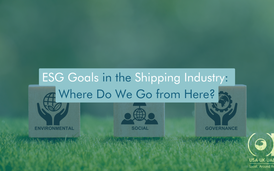 ESG Goals in the Shipping Industry: Where Do We Go From Here?