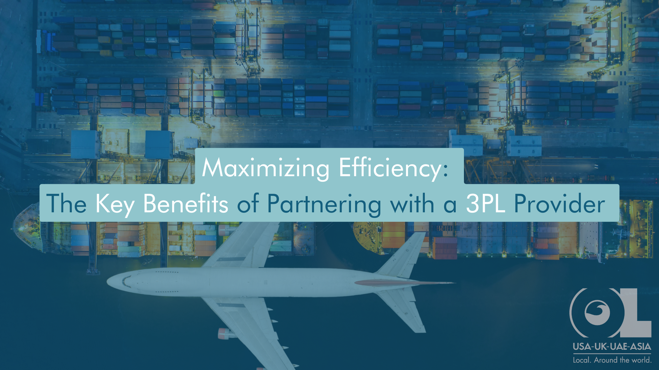 Maximizing-Efficiency-The-Key-Benefits-of-Partnering-with-a-3PL-Provider-OL-USA