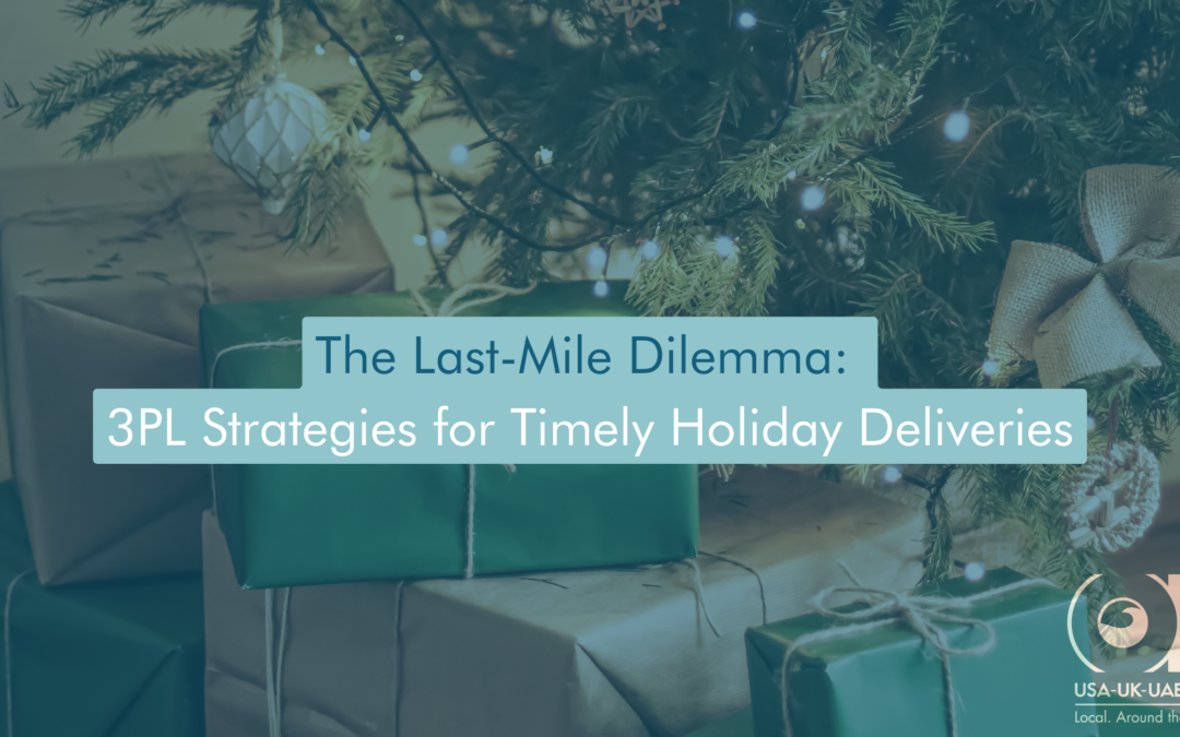 The Last-Mile Dilemma-3PL Strategies for Timely Holiday Deliveries