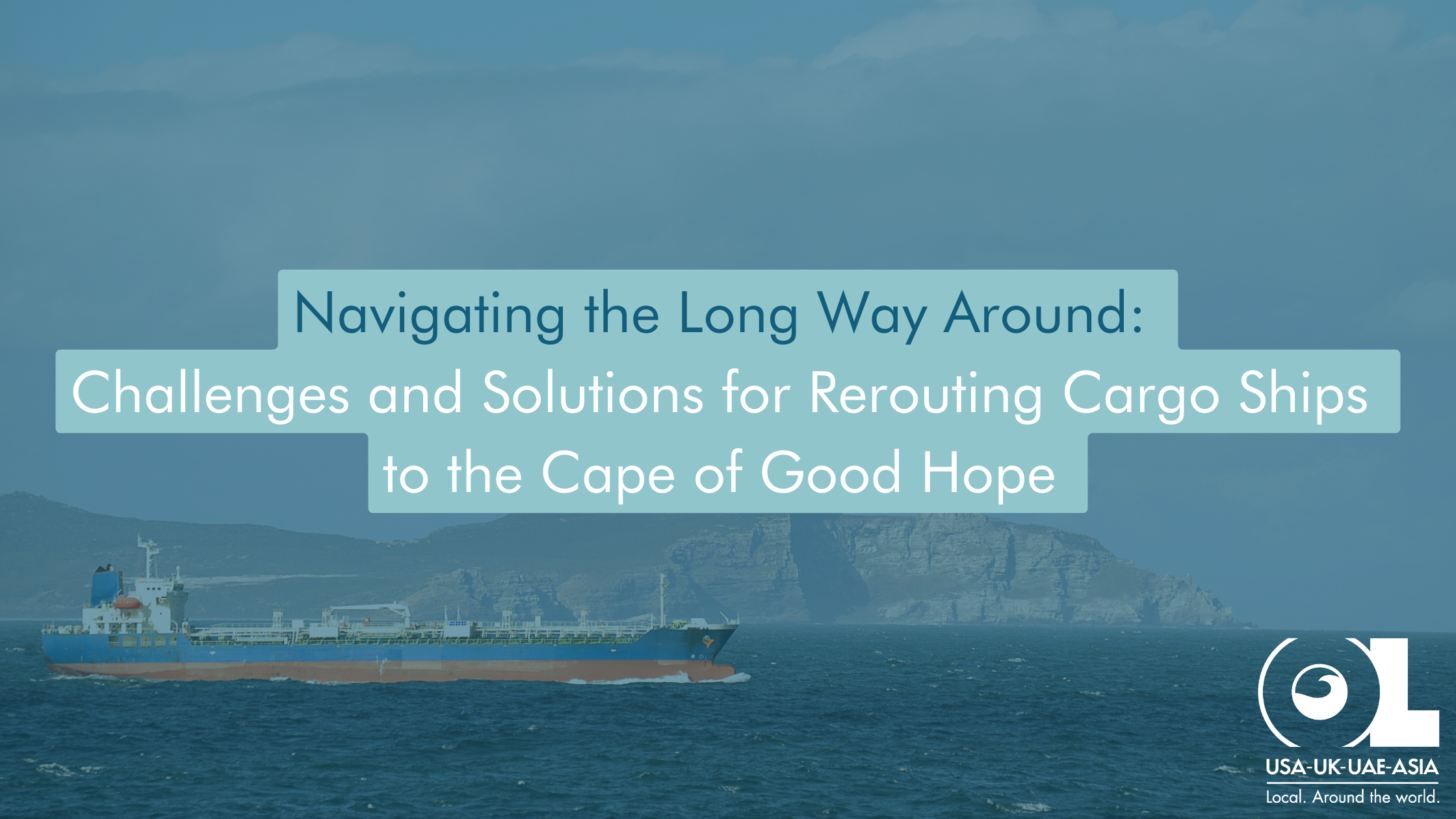 Navigating-the-Long-Way-Around-Challenges-and-Solutions-for-Rerouting-Cargo-Ships-to-the-Cape-of-Good-Hope-OL-USA