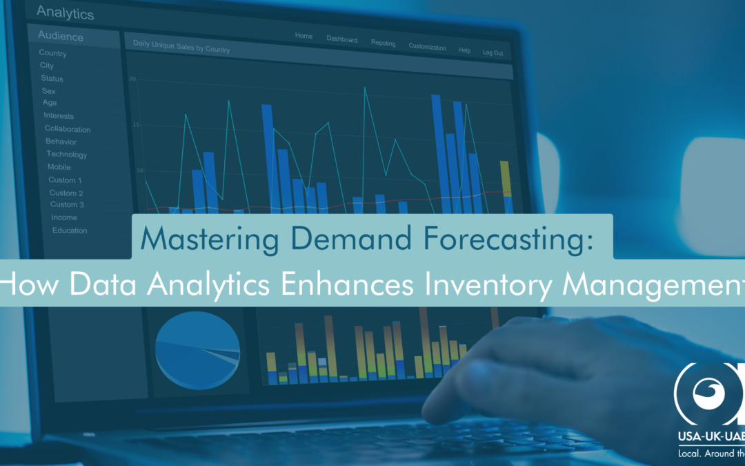 Mastering Demand Forecasting: How Data Analytics Enhances Inventory Management